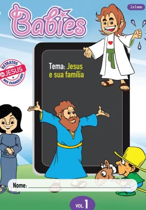 Babies 1 Aluno - Jesus e sua família