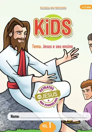 Kids 1 Professor - Jesus e seu ensino