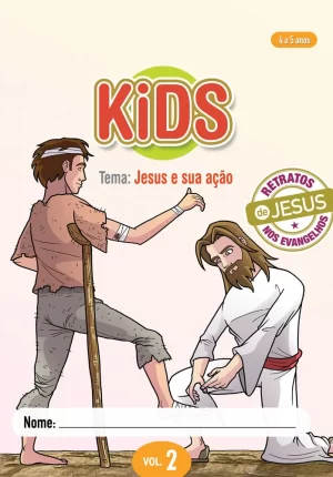 Kids 2 Aluno - Jesus e sua ação
