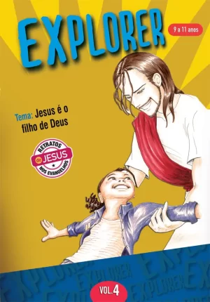 Explorer 4 Aluno - Jesus é o filho de Deus