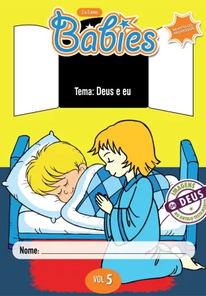 Babies 5 Professor - Deus e eu