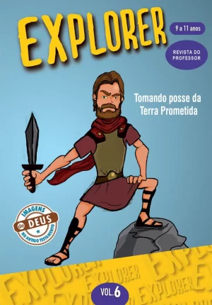 Explorer 6 Professor - Tomando posse da terra prometida