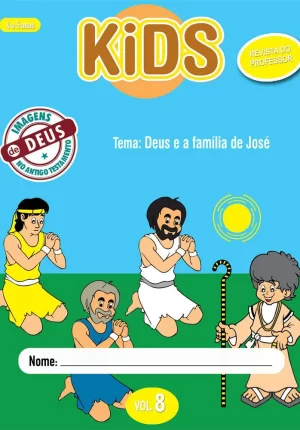 Kids 8 Professor - Deus e a família de José