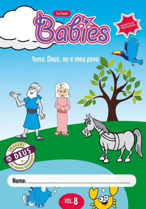 Babies 8 Professor - Deus, eu e meu povo