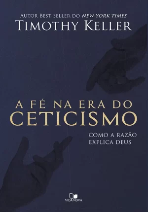 FÉ NA ERA DO CETICISMO, A