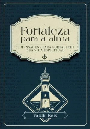 Fortaleza para a alma