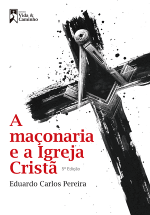 A Maçonaria e a Igreja Cristã