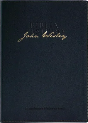 Bíblia de Estudo John Wesley - NAA