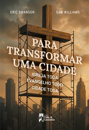 Para Transformar uma Cidade