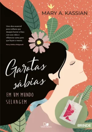 Garotas sábias em um mundo selvagem