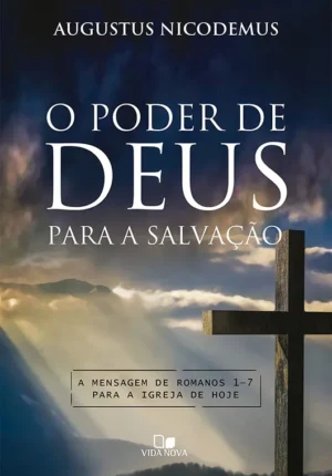 O Poder de Deus para a salvação
