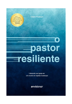 O Pastor Resiliente